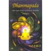 Dhammapada - calea legii divine relevata de Buddha, vol. 7