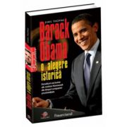 Barack Obama. O alegere istorică