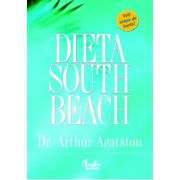 DIETA SOUTH BEACH. Un plan simplu şi plăcut, conceput de un medic, pentru a reuşi să slăbiţi rapid şi sănătos