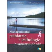 Managementul psihiatric şi psihologic în cancerul de sân