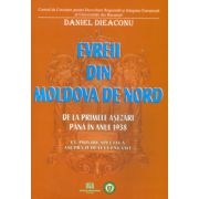 Evreii din Moldova de Nord - De la primele aşezări până în anul 1938 - Cu privire specială asupra Judeţului Neamţ