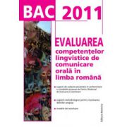 BACALAUREAT 2011 - Evaluarea competentelor lingvistice de comunicare orala in limba romana