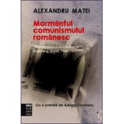 Mormântul comunismului românesc. „Romantismul revoluționar” înainte şi după 1989.