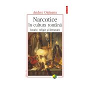 Narcotice in cultura romana. Istorie, religie si literatura (Editia 201