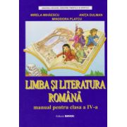 Limba si literatura romana. Manual pentru clasa a IV-a