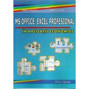 MICROSOFT OFFICE: Excel Profesional cu Aplicatii In Economie