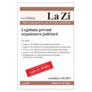 Legislatia privind organizarea judiciara actualizat la 1.02.2012