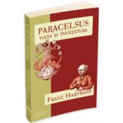 Paracelsus – viata si invatatura