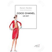 Coco Chanel. Un mit