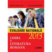 EVALUARE NATIONALA 2013. LIMBA SI LITERATURA ROMANA