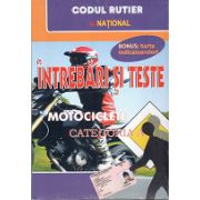 Intrebari si teste Motociclete Categoria A  2012 - 2013