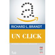 Un click. Jeff Bezos şi ascensiunea Amazon.com