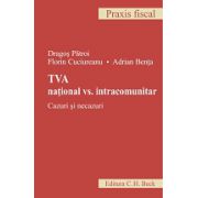 TVA national vs. intracomunitar Cazuri si necazuri