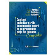 Capitalul majoritar străin în companiile-noduri de pe principalele piețe din România - Compendiu