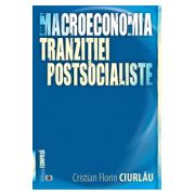 Macroeconomia tranziției postsocialiste