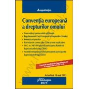 Conventia europeana a drepturilor omului - actualizata 10 mai 2013