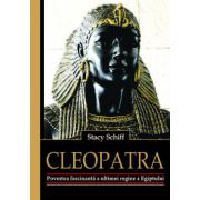 CLEOPATRA -  POVESTEA FASCINANTĂ A ULTIMEI REGINE A EGIPTULUI