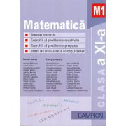 Matematica M1 Clasa a XI-a - Breviar teoretic - Exercitii si probleme rezolvate -Exercitii si probleme propuse - Teste recapitulative
