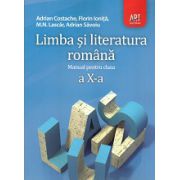 Limba si Literatura Romana - Manual clasa a X-a