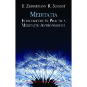 Meditatia - Introducere in Practica Meditatiei Antroposofice