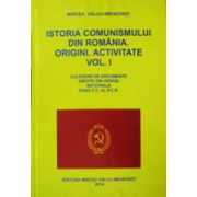 Istoria comunismului din Romania. Vol. 1
