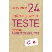 Douăzeci şi patru de teste despre iubire şi sexualitate