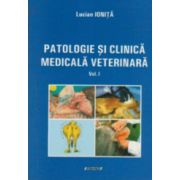 Patologie si clinica medicala veterinara. Volumul 1