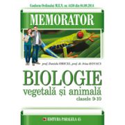 MEMORATOR DE BIOLOGIE ANIMALA SI VEGETALA PENTRU CLASELE IX-X