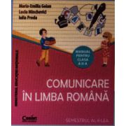 Comunicare in limba romana, manual pentru clasa a II-a - Semestrul 1 si Semestrul 2