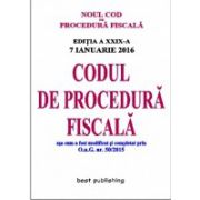 Noul Cod de procedură fiscală - editia a XXIX-a - 7 ianuarie 2016 - Codul de procedură fiscală