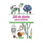 200 de plante care ne vor binele date noi din cercetare
