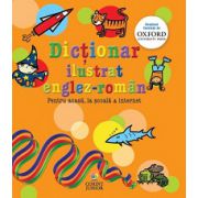 Dicţionar ilustrat englez-român. Pentru acasă, la şcoală & internet