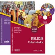 Religie. Cultul ortodox. Manual pentru clasa I - semestrul I si II