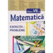 Matematica pentru clasa a VII-a - Exercitii si probleme - Eugen Radu