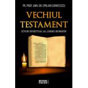Vechiul Testament - izvor spiritual al limbii romane