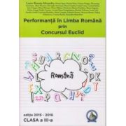 Performanta in Limba Romana prin Concursul Euclid - clasa a III-a - Editia 2015-2016 - Laura-Roxana Alexandru