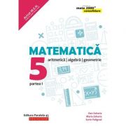 Matematica 2018 - 2019 Consolidare - Aritmetica, Algebra, Geometrie - Clasa A V-A - Semestrul I - Avizat M. E. N.