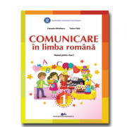 Comunicare în limba română, manual pentru clasa 1 (Tudora Pitila, Cleopatra Mihailescu)
