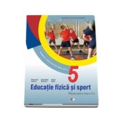 Educatie fizica si sport, manual pentru clasa a V-a - Monica Iulia Stanescu (Contine editie digitala) - Stanescu, Monica Iulia