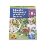 Educatie tehnologica si aplicatii practice, manual pentru clasa a V-a - Marinela Mocanu (Contine si editia digitala) - Mocanu, Marinela