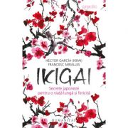 (Kirai), Ikigai - Secrete japoneze pentru o viață lungă și fericită
