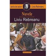Nuvele-Liviu Rebreanu