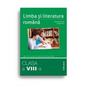 Limba și literatura română – caiet de lucru pe unități de învățare – clasa a VIII-a