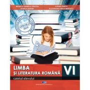 LIMBA ȘI LITERATURA ROMÂNĂ clasa a VI-a -Caietul elevului