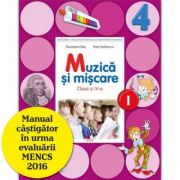Muzica si miscare Manual pentru clasa a IV-a, partea I si partea II - Petre Stefanescu, Florentina Chifu