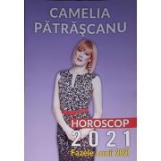 Horoscop 2021 - Fazele Lunii - Camelia Patrascanu