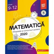 Matematică - Olimpiade şi concursuri şcolare 2020 - Clasele IX-XII