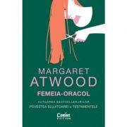 Femeia-oracol - Margaret Atwood
