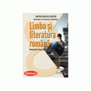 Limba si literatura romana. Manual pentru clasa a VIII-a - Mariana Norel, Petru Bucurenciu, Mihaela Dragu