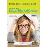 Limba romana - Ghid complet pentru Evaluarea Nationala 2024 clasa 8 - Marinela Pantazi
